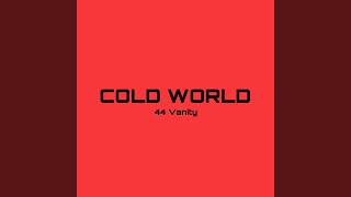 Cold World