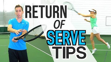3 TENNIS TIPS TO TRANSFORM YOUR RETURN OF SERVE
