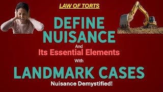 Nuisance in Tort Law: Essential Elements & Landmark Cases | LLB Exam 2024