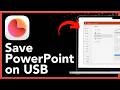 How To Copy A PowerPoint Presentation To A USB Flash Drive - Full Guide (2026)