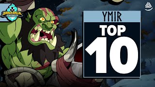 Top 10 Plays - Trial of Ymir