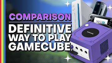 The Best Console to Play GameCube Games - GCN vs. Wii vs. Wii U