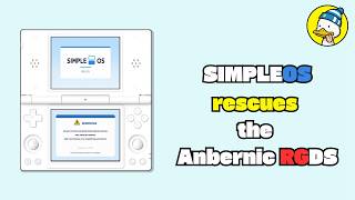 Let's rescue the Anbernic RG DS: SimpleOS presentation!