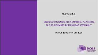 Webinar   Mobilitat Sostenible per a empreses, Ley 92025, de 3 de diciembre, de Movilidad Sostenible