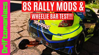 8S Traxxas Rally Mods And Wheelie Bar Test!
