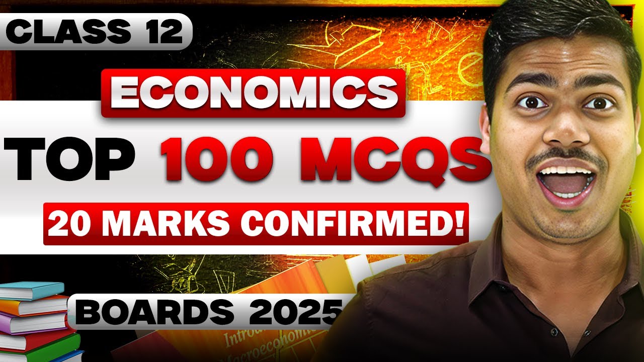 100 Most Important MCQ in Economics | 20 Marks in Class 12 Economics ...