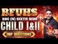 🎯 BFUHS Child Health Nursing (Pediatrics) Imp Questions |