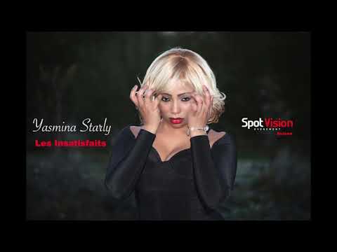 YASMINA AKA ''LES INSATISFAITS'' VERSION AUDIO