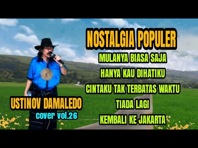 lagu nostalgia paling dicari | tembang kenangan teman diperjalanan | cover ustinov damaledo | vol.26 class=