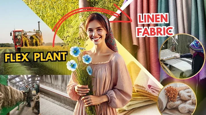 How Linen Is Made - Flex Fiber To Linen Fabric