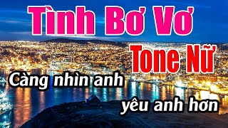 Tình Bơ Vơ Karaoke Tone Nữ Karaoke Đức Duy - Beat 2023