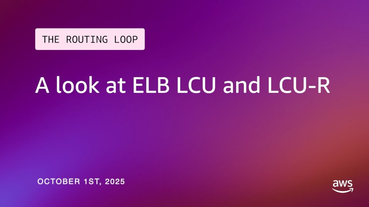 A look at ELB LCU and LCU-R | The Routing Loop