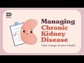 Managing chronic kidney disease take charge of your health