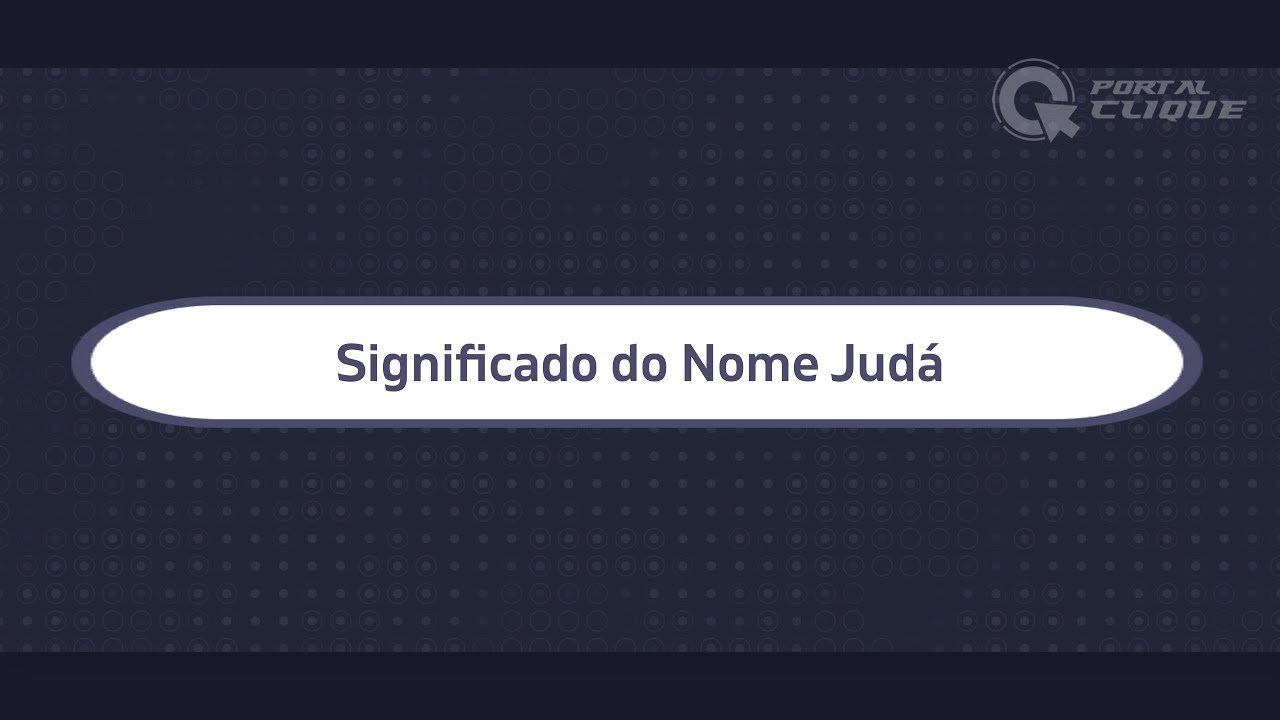 Significado do Nome Judá - YouTube