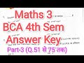 Maths 3 BCA 4th sem Answer key (Q. 51 से 75 तक)