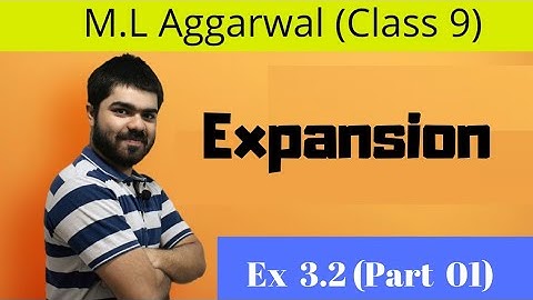 Class 9 | M.L Aggarwal | Expansion | Ex 3.2 | Part 01 | Bharat Classes