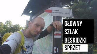 Łukasz Supergan - Sprzęt na Główny Szlak Beskidzki. Co zabrać?