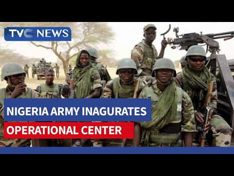Nigeria Army Inagurates Operational Center