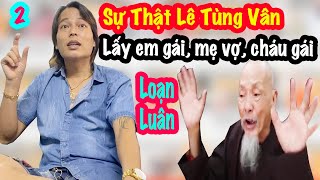 Lê Thanh Minh Tùng hả hê khi cha Lê Tùng Vân bị khởi tố – 2Sao