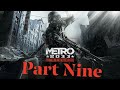 Metro 2033 Let&#39;s Play Part 09 (Full Twitch Stream)