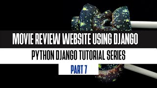 7. urls.py | Build Movie Review Website Using Django 2020