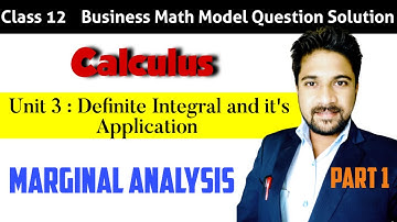 Marginal Analysis | Definite Integral and it