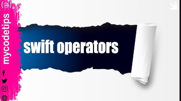 Swift : Basic Operators  | IOS Series | MyCodeTips | [ Hindi ]