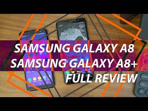 Samsung Galaxy A8 and Samsung Galaxy A8+ Review