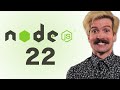 Nodejs 22 just dropped heres why im hyped