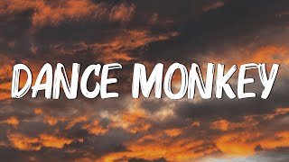 Dance Monkey - Tones and I (Lyrics)