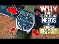 Why Every Watch Collector Needs A Vintage Tissot!