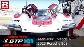 IMSA GTP 101: Porsche 963 Tech Tour