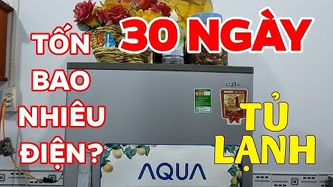 Công suất của tủ lạnh là bao nhiêu năm 2024