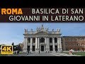 Roma  basilica di san giovanni in laterano 4k