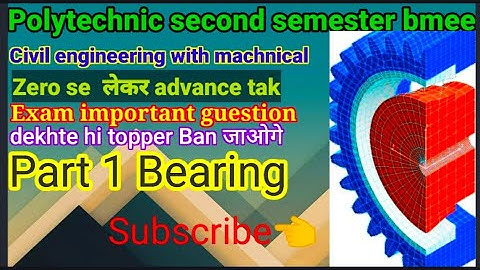Polytechnic second semester bmee Bearing//Bmee/Bmee/Lakshaya diploma classes 2m/#Bearing#