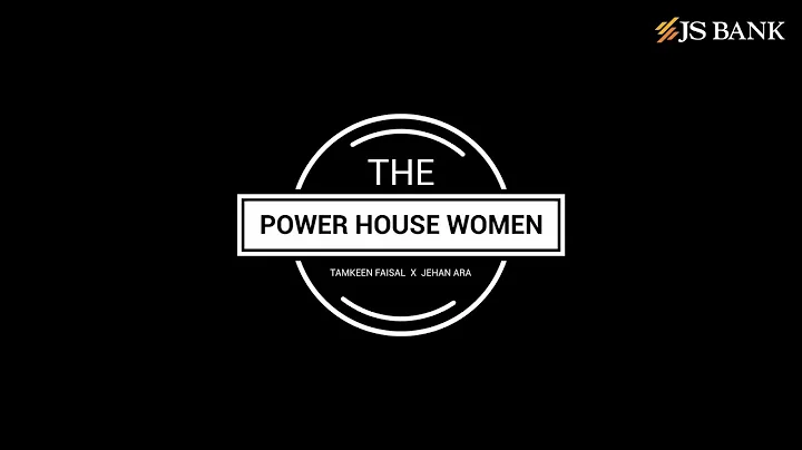 Full Interview: The Powerhouse Women - Tamkeen Fai...