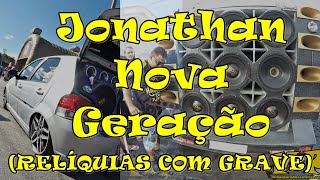 Jonathan - Da Nova Geração - FUNKS RELÍQUIAS COM GRAVE AUMENTADO (BASS +)