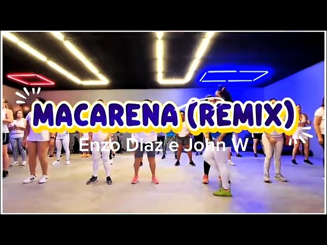 Macarena (remix) - Enzo Diaz e John W