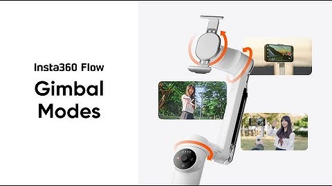 Insta360 Flow - Gimbal Shooting Modes Explained