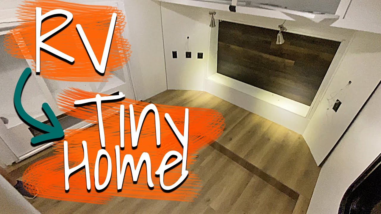 Tiny House On Wheels -  RV Renovation Starts!