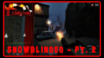 Zombie Panic! Source  - Snowblinded - pt. 2 (Objective)