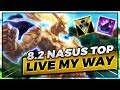 8.2 Nasus Top Live My Way - Trick2G