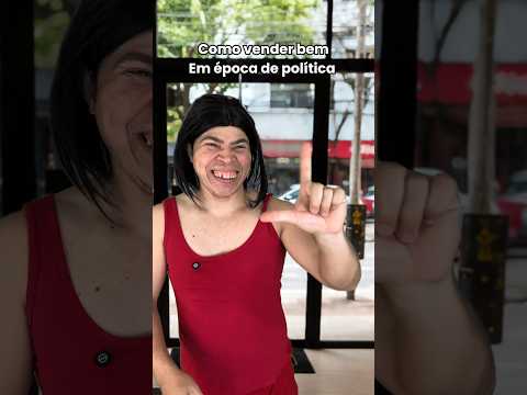 Como vender bem em época política kkk