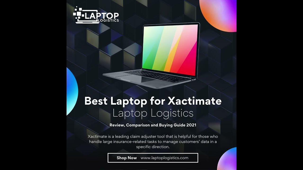 Best Laptop for Xactimate Review, Comparison and Buying Guide 2021
