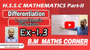 Differentiation | Logarithmic Function | Exercise 1.3 | Part 2 | HSC  Maths II | BM Maths corner