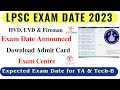 LPSC EXAM DATE 2023 ANNOUNCED