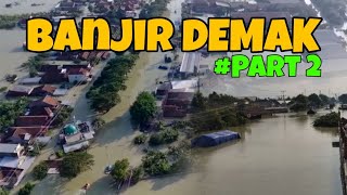 Full Video | Detik -detik Tanggul Jebol di Karanganyar Demak Terparah dalam Sejarah.