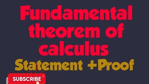 Fundamental theorem of calculus ¦¦ Proof ¦¦Example ¦¦ Brief description