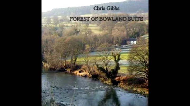 Chris Gibbs * Forest of Bowland Suite * String Qua...