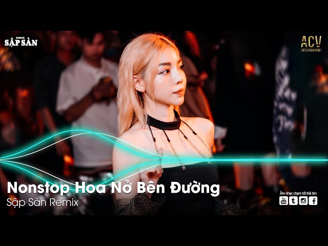 Hay Lâu Lâu Em Quên Gọi Nhầm Tên Anh Đi Remix - Hoa Nở Bên Đường | Nonstop Remix 2024 Hot TikTok class=